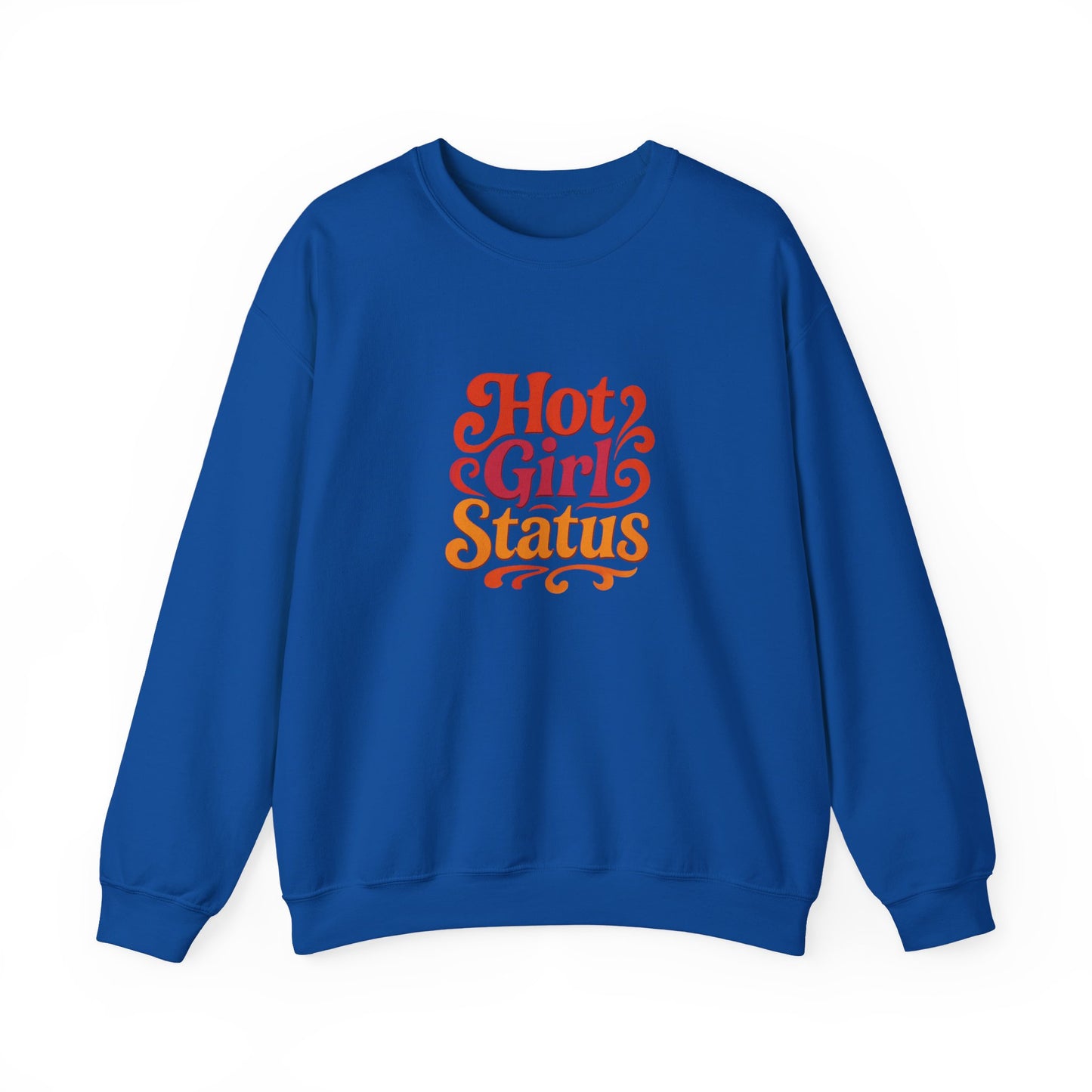 "Hot Girl Status" Unisex Crewneck