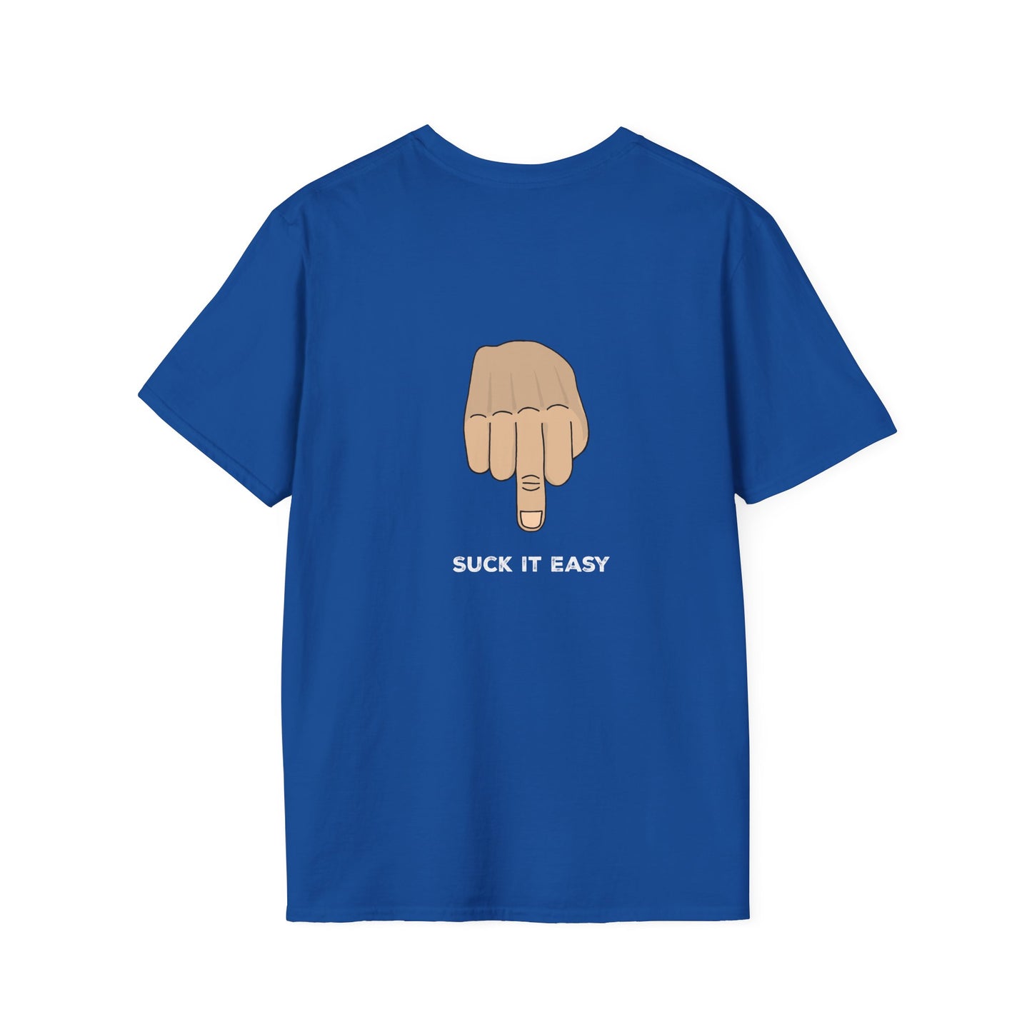 Unisex T-Shirt Suck It Easy