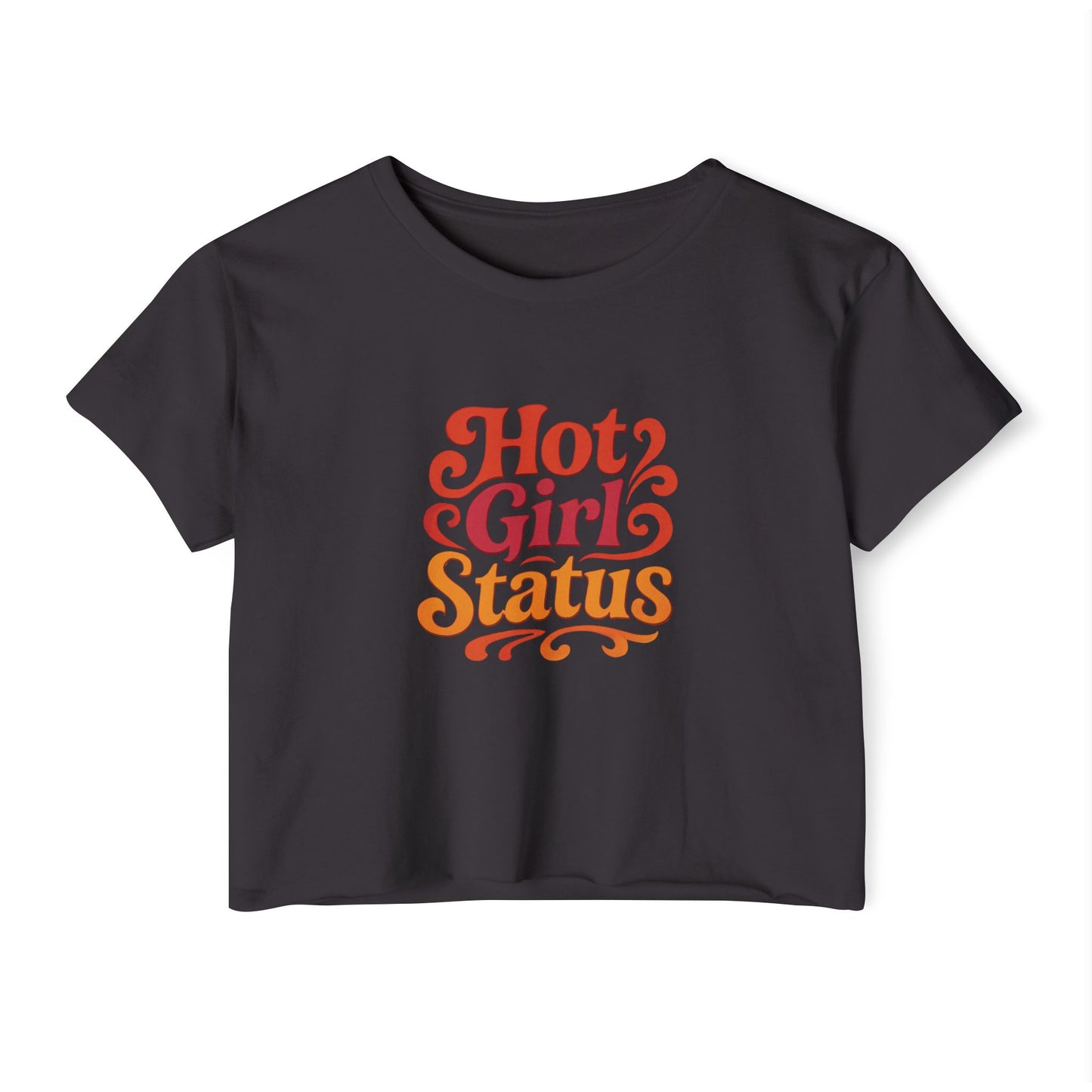 "Hot Girl Status" Cropped T-Shirt