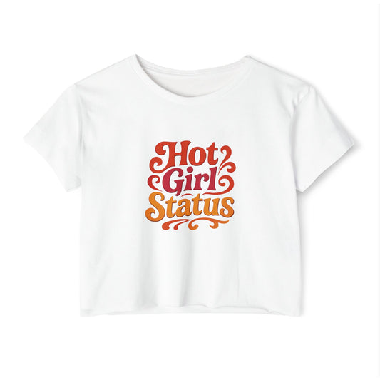 "Hot Girl Status" Cropped T-Shirt
