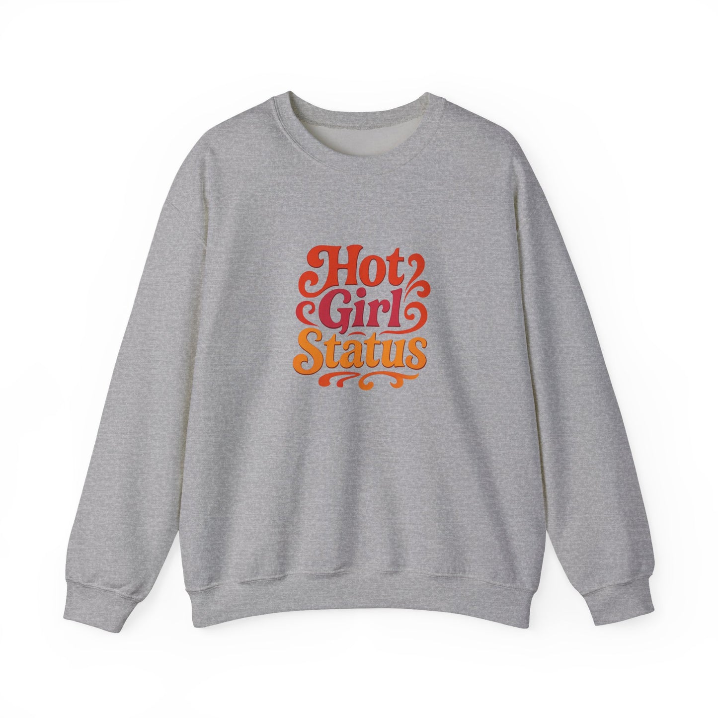 "Hot Girl Status" Unisex Crewneck